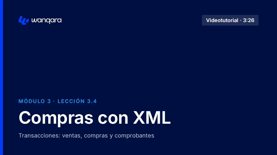 Videotutorial de Wanqara Software: Compras con XML (lección 3.4)