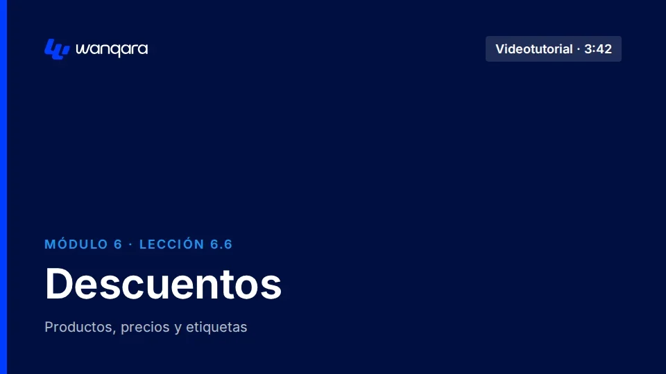 Videotutorial de Wanqara Software: Descuentos (lección 6.6)
