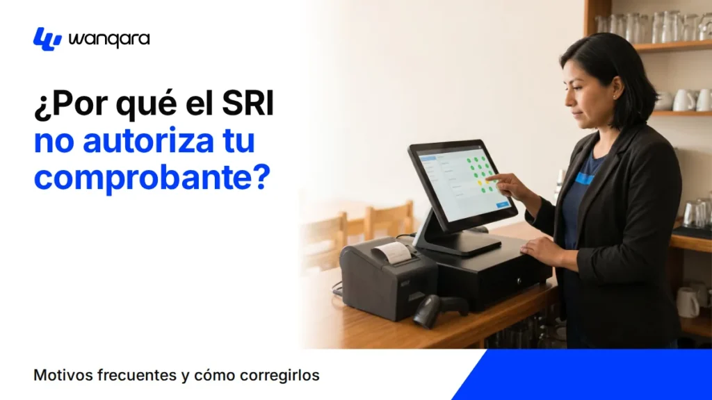 ¿Por qué el SRI no autoriza un comprobante?