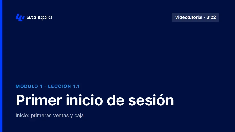 Videotutorial de Wanqara Software: Primer inicio de sesión (lección 1.1)